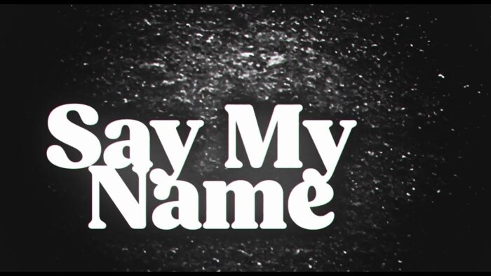 Say My Name (Lyric)